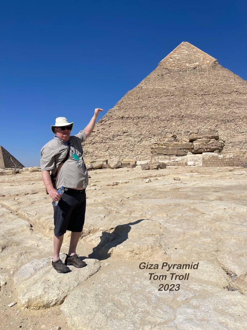 2023/2023-Holy-Land-Adventure/Day-1-Cairo-to-Mount-Sinai/800x600_2023-04-10 7 Giza Pyramid Tom Troll.JPG